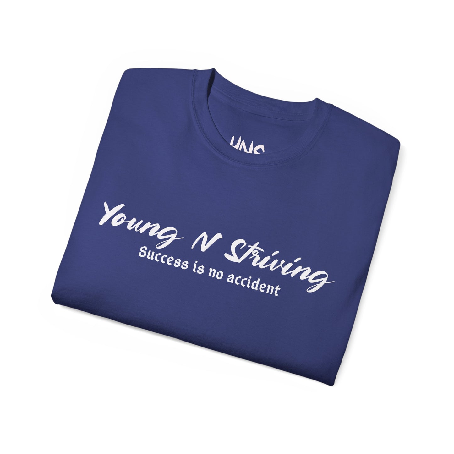 Young N Striving Unisex Ultra Cotton Tee